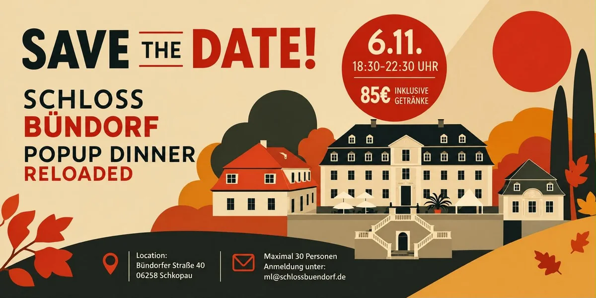 Save the Date: Pop-Up-Dinner Reloaded am 6. November 2026 auf Schloss Bündorf, 18:30 bis 22:30 Uhr, 85 Euro inklusive Getränke